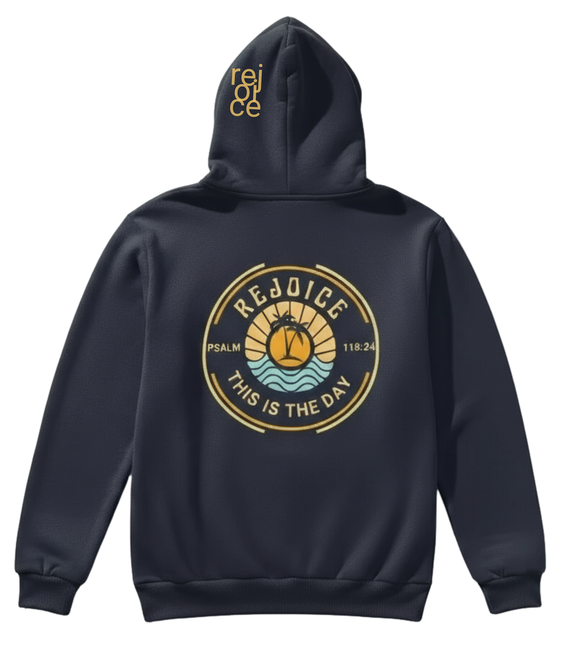 KLA Rejoice Hoodie, Psalm 118:24 Inspired